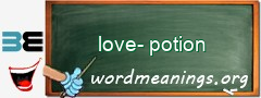 WordMeaning blackboard for love-potion